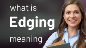 edging def